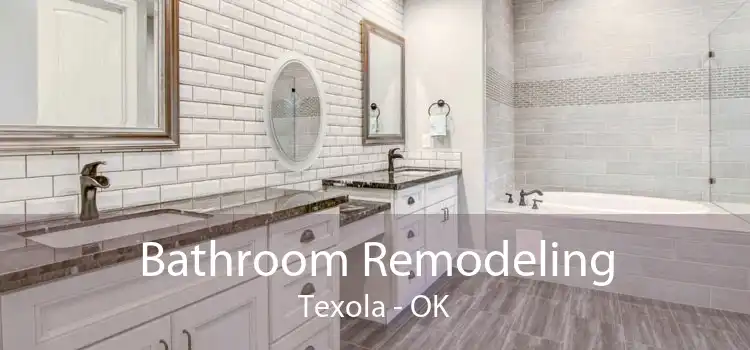 Bathroom Remodeling Texola - OK