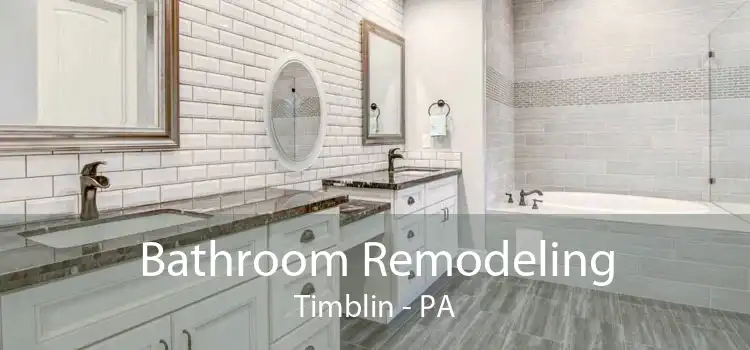 Bathroom Remodeling Timblin - PA