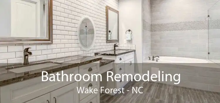 Bathroom Remodeling Wake Forest - NC