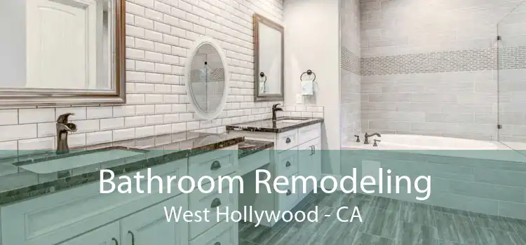 Bathroom Remodeling West Hollywood - CA