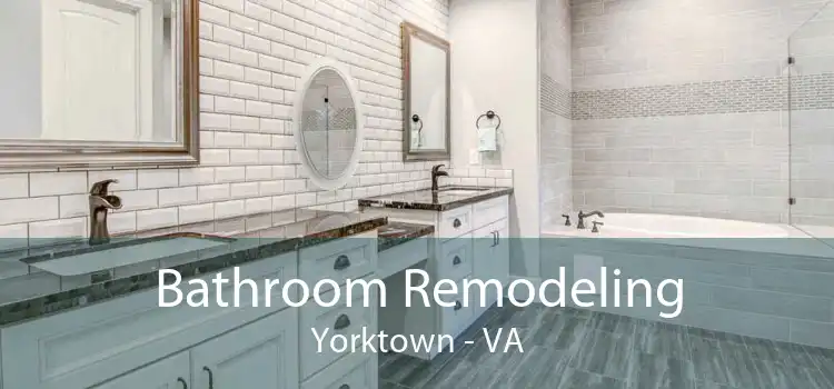 Bathroom Remodeling Yorktown - VA