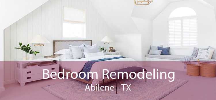Bedroom Remodeling Abilene - TX