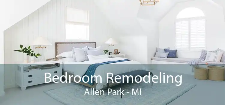 Bedroom Remodeling Allen Park - MI