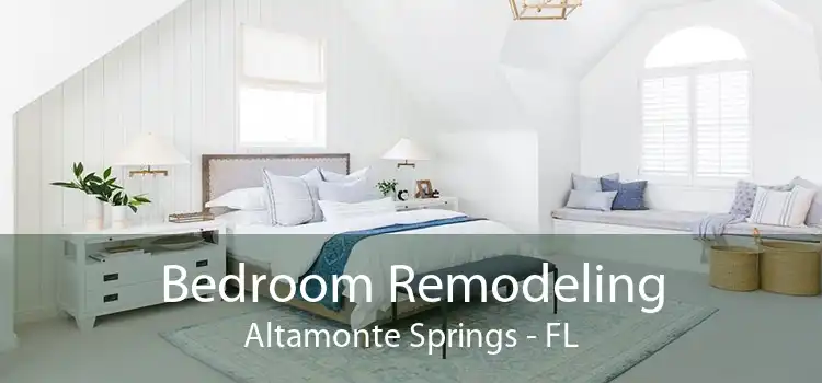 Bedroom Remodeling Altamonte Springs - FL