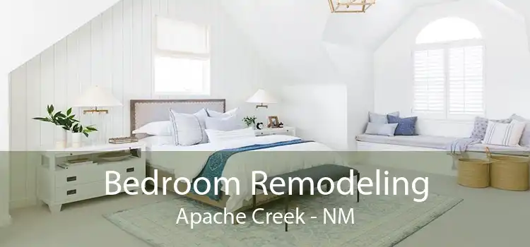 Bedroom Remodeling Apache Creek - NM