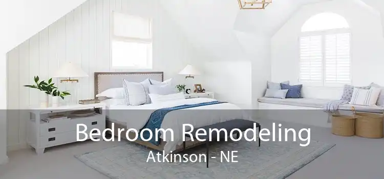 Bedroom Remodeling Atkinson - NE