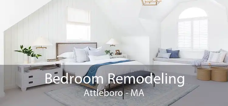 Bedroom Remodeling Attleboro - MA