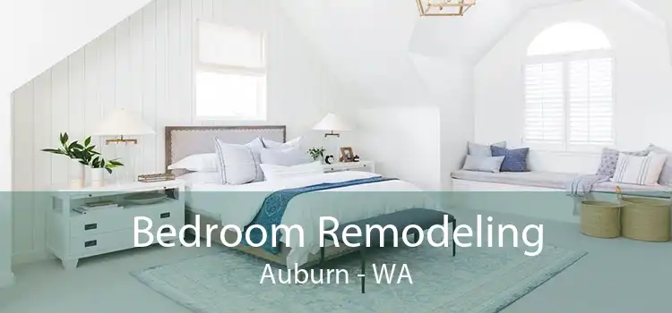 Bedroom Remodeling Auburn - WA