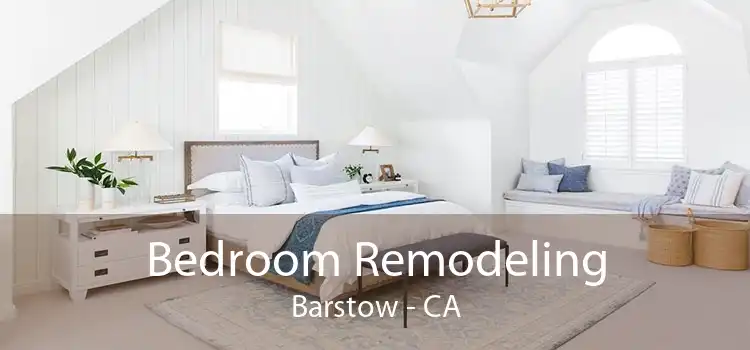 Bedroom Remodeling Barstow - CA