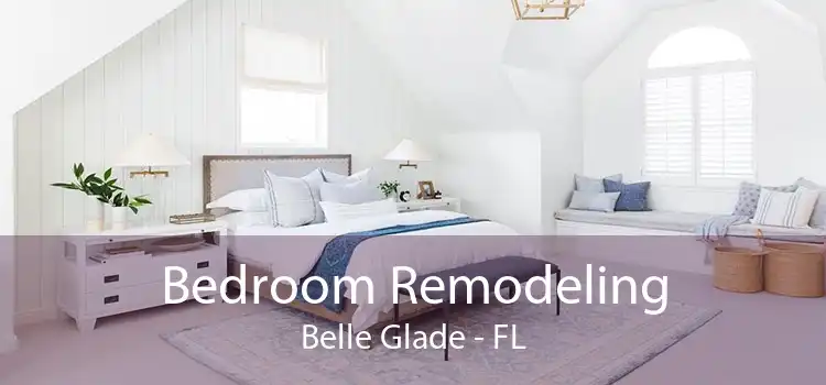 Bedroom Remodeling Belle Glade - FL