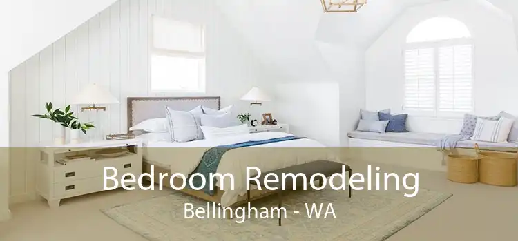 Bedroom Remodeling Bellingham - WA