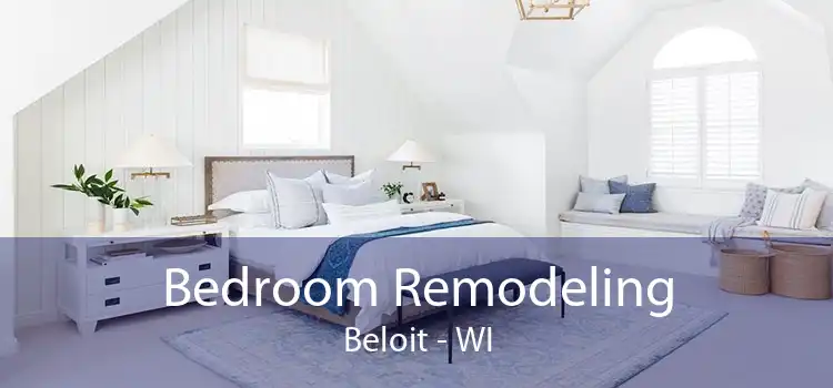 Bedroom Remodeling Beloit - WI