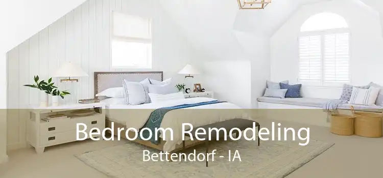 Bedroom Remodeling Bettendorf - IA