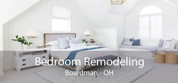 Bedroom Remodeling Boardman - OH