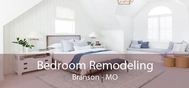 Bedroom Remodeling Branson - MO