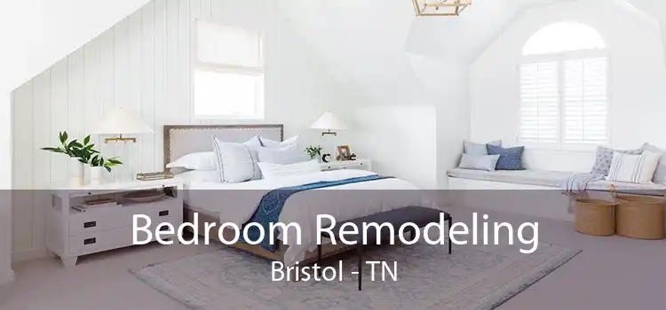 Bedroom Remodeling Bristol - TN