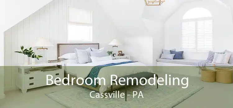 Bedroom Remodeling Cassville - PA