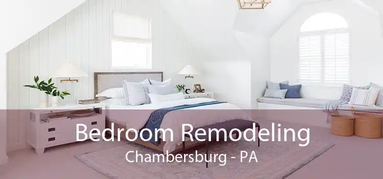 Bedroom Remodeling Chambersburg - PA