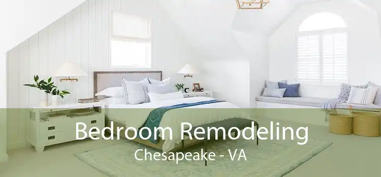 Bedroom Remodeling Chesapeake - VA