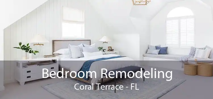 Bedroom Remodeling Coral Terrace - FL