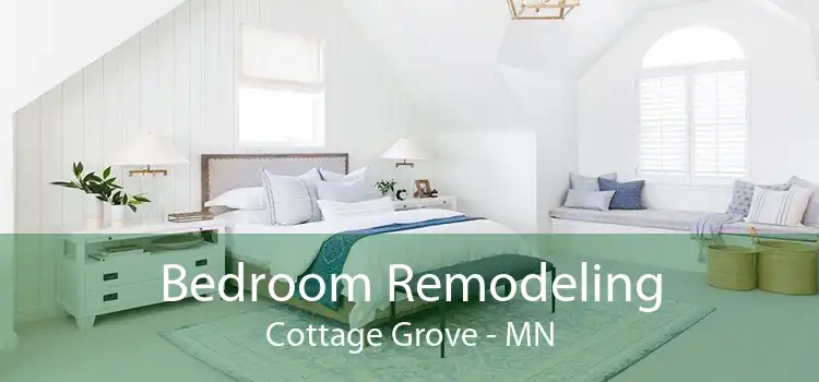 Bedroom Remodeling Cottage Grove - MN
