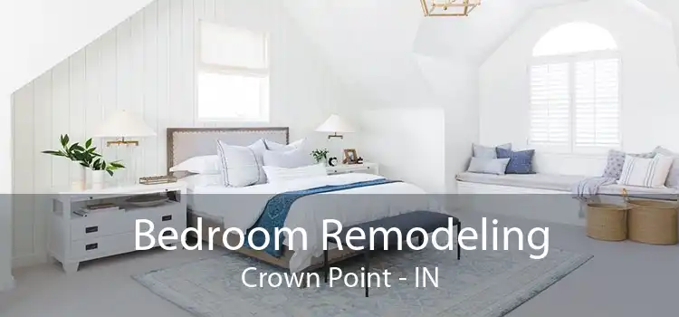 Bedroom Remodeling Crown Point - IN
