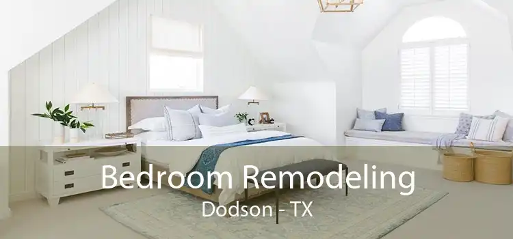 Bedroom Remodeling Dodson - TX