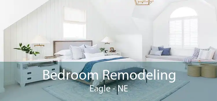 Bedroom Remodeling Eagle - NE