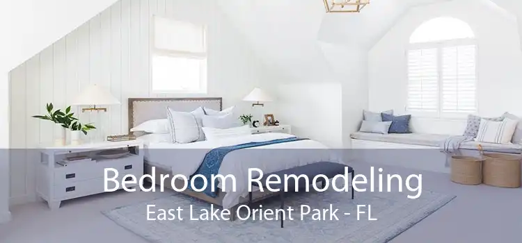 Bedroom Remodeling East Lake Orient Park - FL