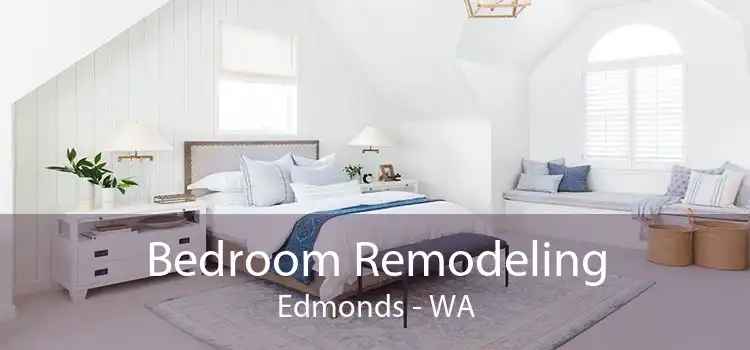 Bedroom Remodeling Edmonds - WA