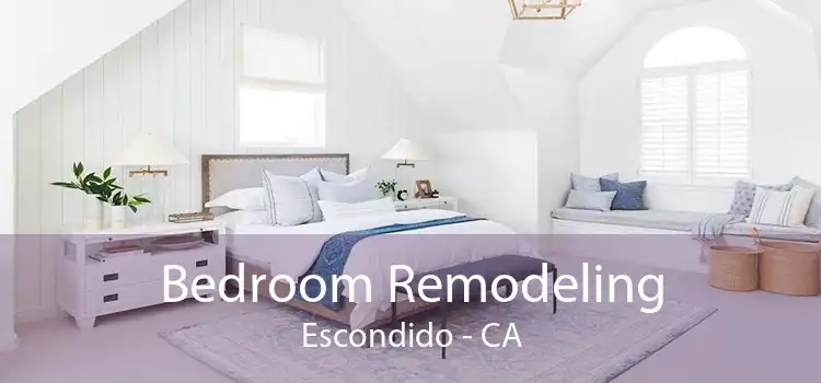 Bedroom Remodeling Escondido - CA