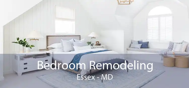 Bedroom Remodeling Essex - MD