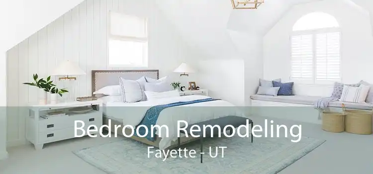 Bedroom Remodeling Fayette - UT