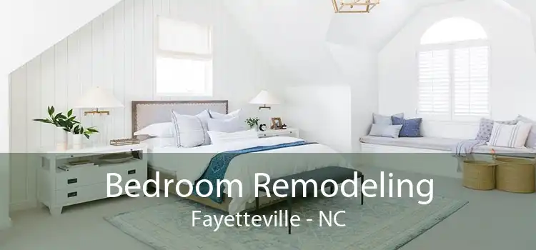 Bedroom Remodeling Fayetteville - NC