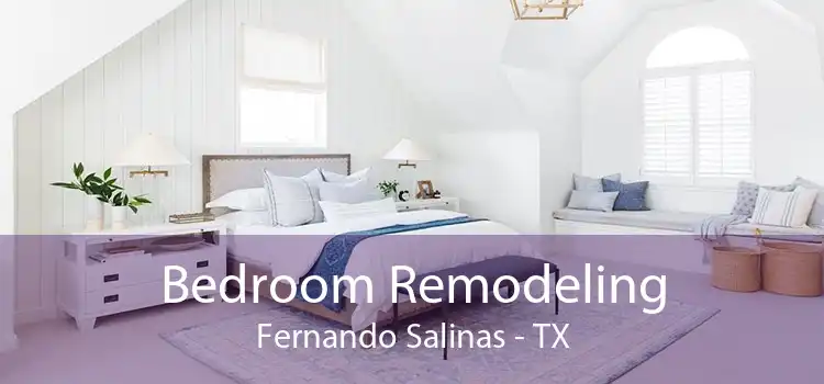 Bedroom Remodeling Fernando Salinas - TX
