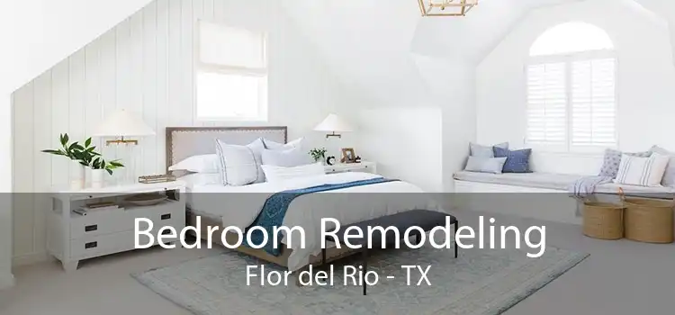 Bedroom Remodeling Flor del Rio - TX