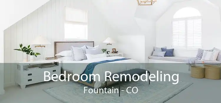 Bedroom Remodeling Fountain - CO
