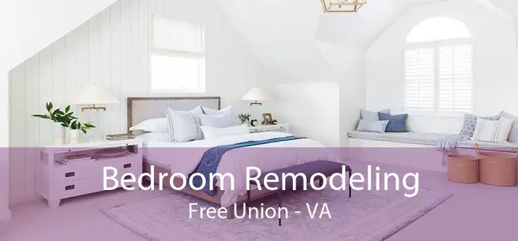 Bedroom Remodeling Free Union - VA