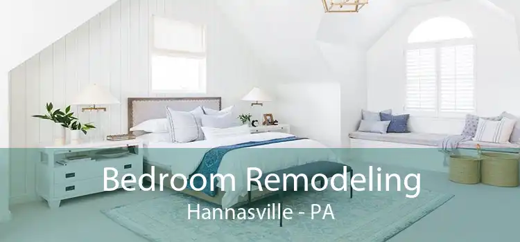 Bedroom Remodeling Hannasville - PA