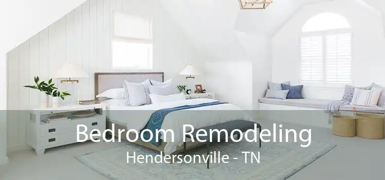 Bedroom Remodeling Hendersonville - TN
