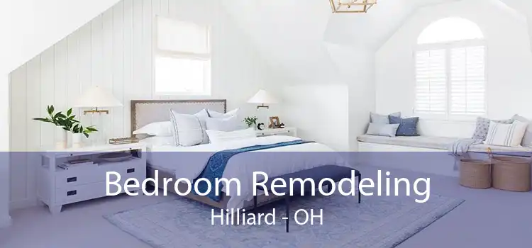 Bedroom Remodeling Hilliard - OH
