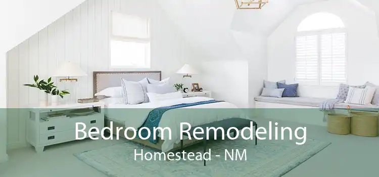 Bedroom Remodeling Homestead - NM
