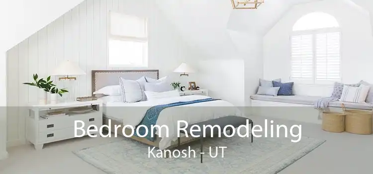 Bedroom Remodeling Kanosh - UT