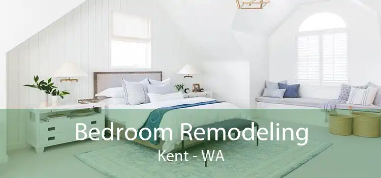 Bedroom Remodeling Kent - WA