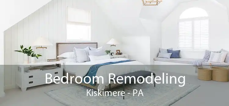 Bedroom Remodeling Kiskimere - PA