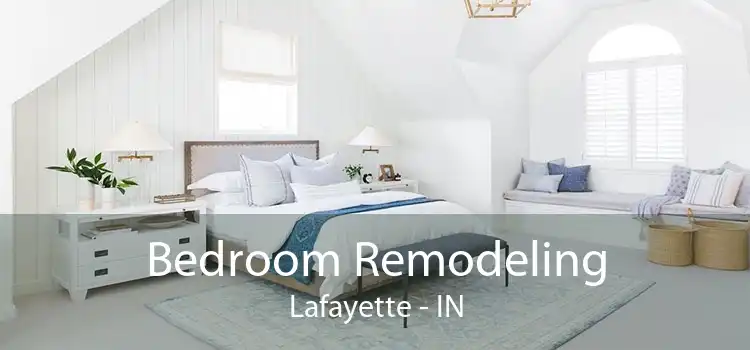 Bedroom Remodeling Lafayette - IN