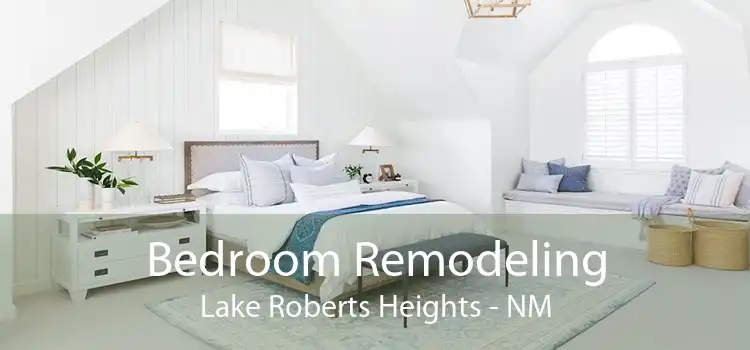 Bedroom Remodeling Lake Roberts Heights - NM