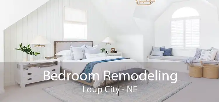 Bedroom Remodeling Loup City - NE