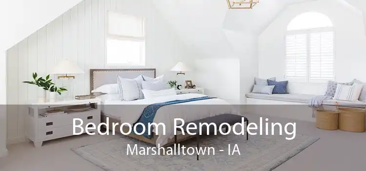 Bedroom Remodeling Marshalltown - IA