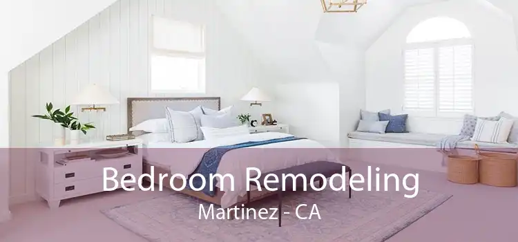 Bedroom Remodeling Martinez - CA